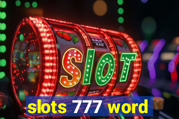 slots 777 word